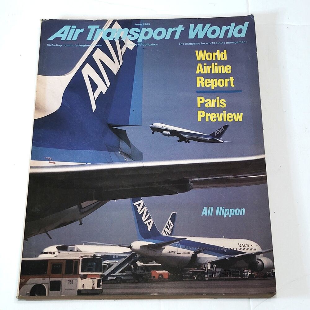 Air Transport World Magazine - June 1989 - World Airline Report, Paris Preview